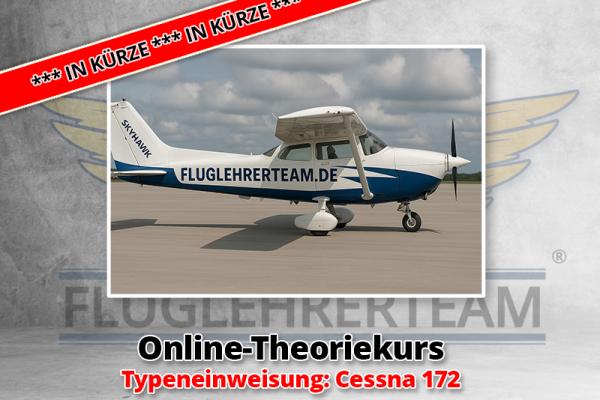 Onlinekurs Kenntnisnachweis / Typeneinweisung Cessna 172