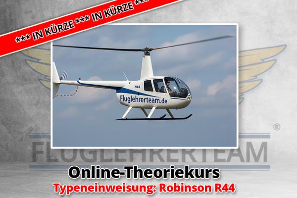 Onlinekurs Kenntnisnachweis / Hubschrauber Robinson R44 